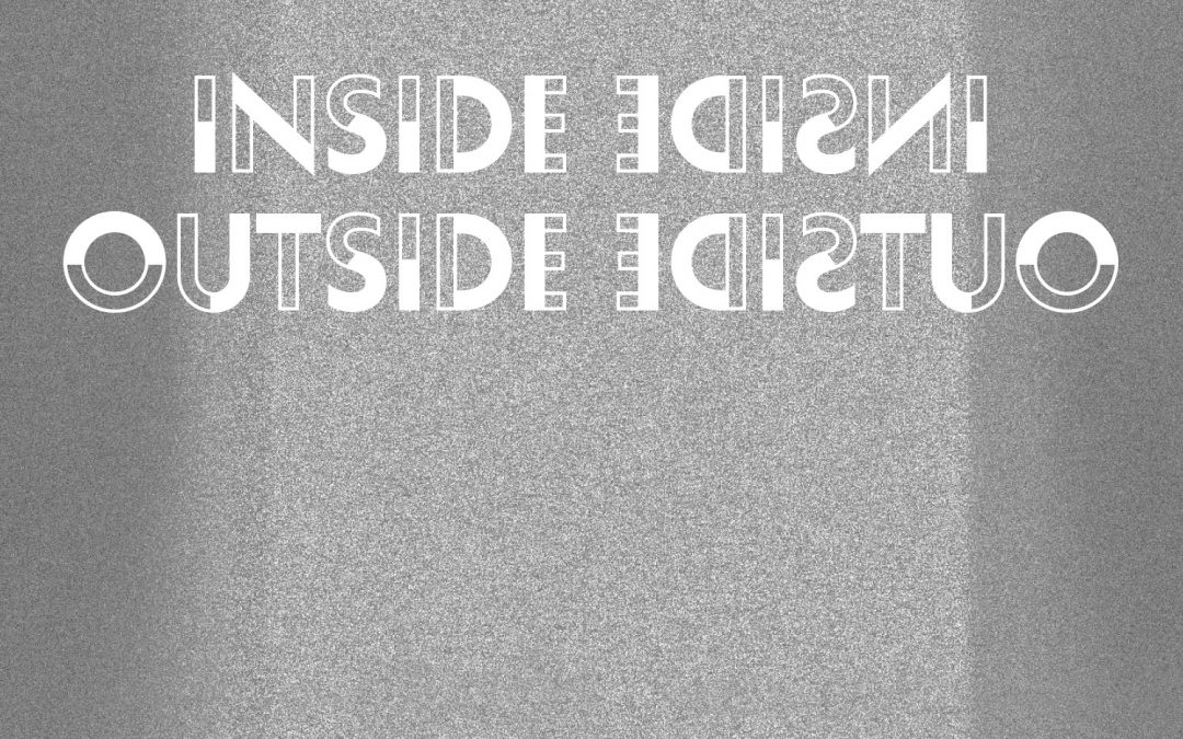Inside || Outside